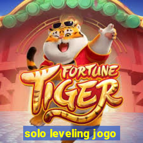 solo leveling jogo